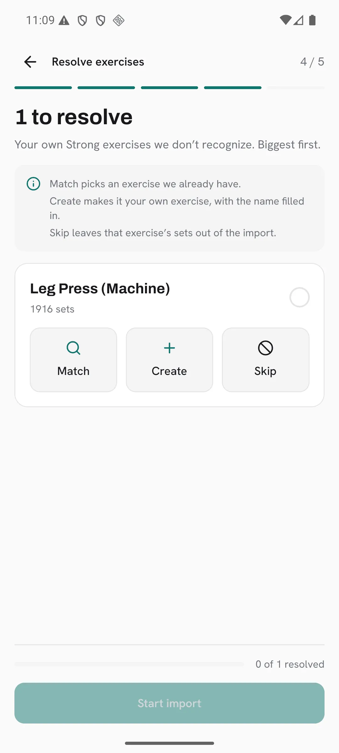 Step 4 of 5: one Strong exercise to resolve, Leg Press (Machine) with 1916 sets, and the choice to Match, Create or Skip it.